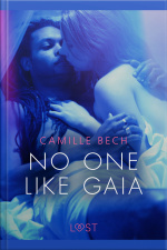 No One Like Gaia - Erotic Short Story