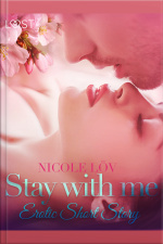 Stay With Me - Erotic Short Story