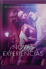Novas Experiências - Conto Erótico