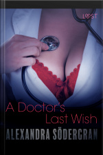 A Doctor’s Last Wish - Erotic Short Story