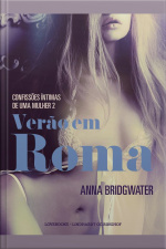 Verão Em Roma – Confissões Íntimas De Uma Mulher 2