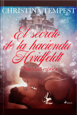 El Secreto De La Hacienda Hvidfeldt - Navidad Erótica