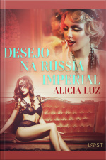 Desejo Na Rússia Imperial - Conto Erótico