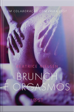 Brunch E Orgasmos - Conto Erótico