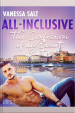 All-inclusive - The Confessions Of An Escort Part 4