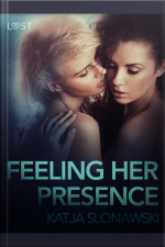 Feeling Her Presence - Erotic Short Story