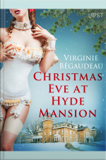 Christmas Eve At Hyde Mansion – Erotic Short Story