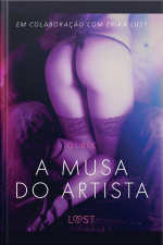 A Musa Do Artista - Conto Erótico