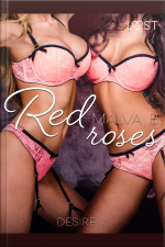Desire 7: Red Roses