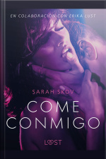 Come Conmigo - Un Relato Erótico