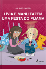 Lívia E Manu Fazem Uma Festa Do Pijama