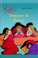 K For Kara 4 - Sleepover At Malou‘s