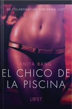 El Chico De La Piscina - Literatura Erótica