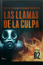 Las Llamas De La Culpa - Capítulo 2