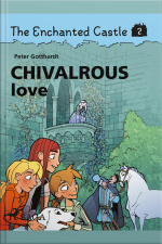 The Enchanted Castle 2 - Chivalrous Love