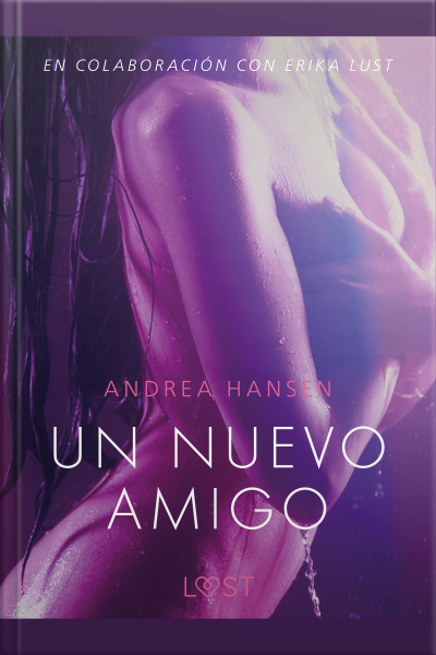 Un Nuevo Amigo - Un Relato Erótico
