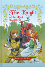 The Adventures Of The Elves 1: The Knight Of The Red Rosehips