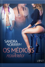 Os Médicos Residentes – Conto Erótico