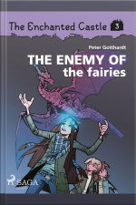 The Enchanted Castle 3 - The Enemy Of The Fairies