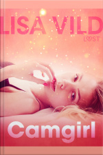 Camgirl - Relato Erótico