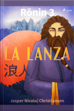 Ronin 3 - La Lanza
