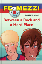 Fc Mezzi 8: Between A Rock And A Hard Place