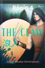 Ronin 4 - The Claw
