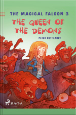 The Magical Falcon 3 - The Queen Of The Demons