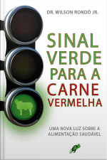 Sinal Verde Para A Carne Vermelha