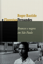 Brancos E Negros Em São Paulo