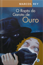 O Rapto Do Garoto De Ouro