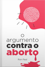 O Argumento Contra O Aborto