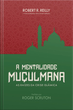 A Mentalidade Muçulmana
