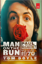 Man On The Run: Paul Mccartney Nos Anos 1970