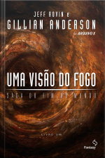 Uma Visão Do Fogo