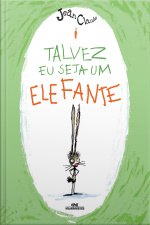 Talvez Eu Seja Um Elefante