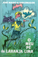 O Meu Pé De Laranja Lima - Edição Histórica
