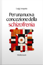 Per Una Nuova Concezione Della Schizofrenia