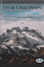 150 De Citate Despre Succes Și Viață
