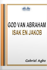 God Van Abraham, Isak En Jakob