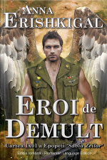 Eroi De Demult (romanian Edition): Episodio 1x01 A Epopeii Sabia Zeilor