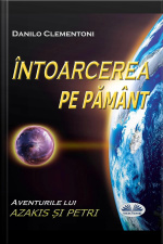 Întoarcerea Pe Pământ: Aventurile Lui Azakis Și Petri