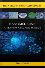 Nanomedicine - Overview Of A New Science