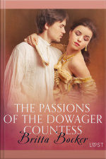 The Passions Of The Dowager Countess - Erotic Short Story