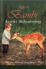 The Girls From The Horse Farm 8: Save Bambi