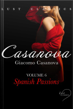 Lust Classics: Casanova Volume 6 - Spanish Passions