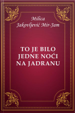To Je Bilo Jedne Noći Na Jadranu