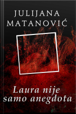 Laura Nije Samo Anegdota