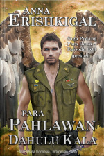 Para Pahlawan Dahulu Kala (bahasa Indonesia): Episode 1x01 (prekuel) (indonesian Edition)