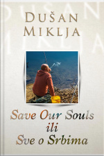 Save Our Souls Ili Sve O Srbima